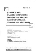 Plastics and Plastic Composites: Material Properties, Part Performance, and Process Simulation (Md, Vol 29)