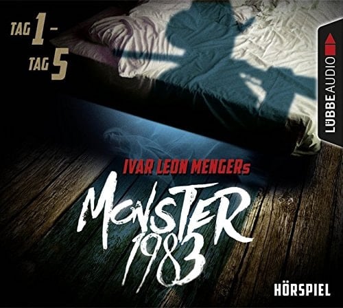 Monster 1983: Tag 1-Tag 5