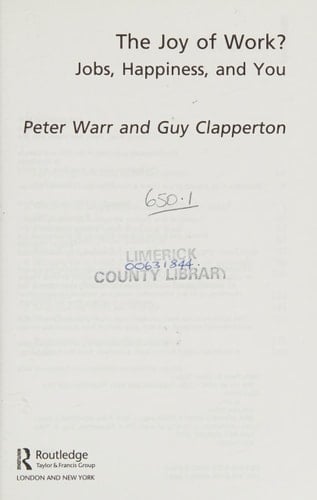 The Joy of Work? Jobs, Happiness, and You