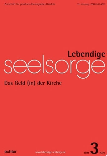Lebendige Seelsorge 3/2021 Das Geld (in) der Kirche