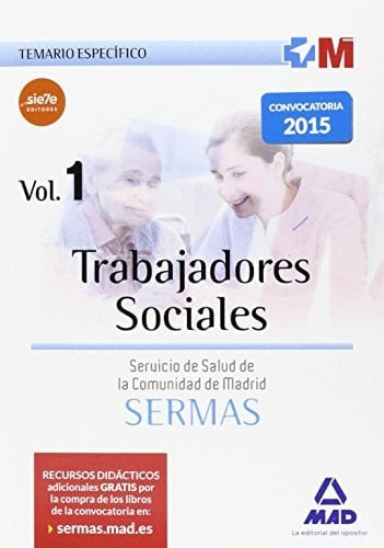 Trabajadores Sociales del Servicio Madrileño de Salud. Temario específico EDICCION COLECTIVA: Trabajadores Sociales del Servicio Madrileño de Salud. Temario específico Volumen 1 (Spanish Edition)