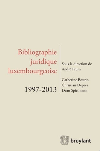 Bibliographie juridique luxembourgeoise 1997-2013