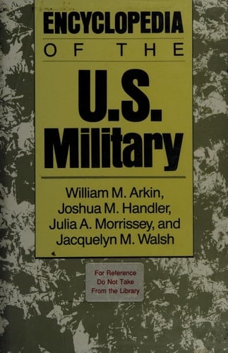 Encyclopedia of the U.S. Military