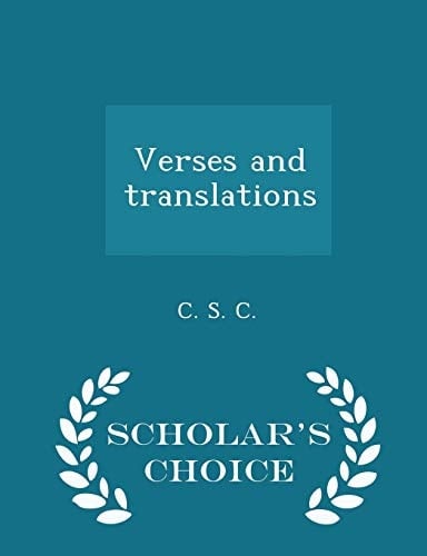 Verses and Translations - Scholar's Choice Edition