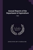 Annual Reports of the Department of Agriculture 1923