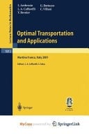 Optimal Transportation and Applications Lectures given at the C.I.M.E. Summer School held in Martina Franca, Italy, September 2–8, 2001