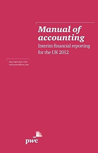 Manual of Accounting - Interim Financial Information for the UK 2012