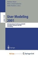 User Modeling 2001 8th International Conference, UM 2001, Sonthofen, Germany, July 13-17, 2001. Proceedings