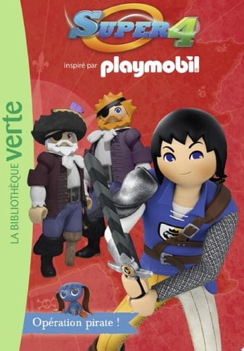 Playmobil - Super 4 - 05 - Opération Pirate