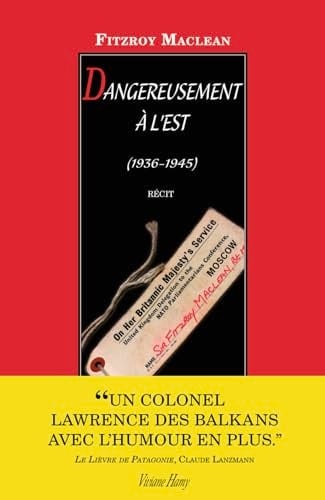 Dangereusement à l'Est 1936-1944