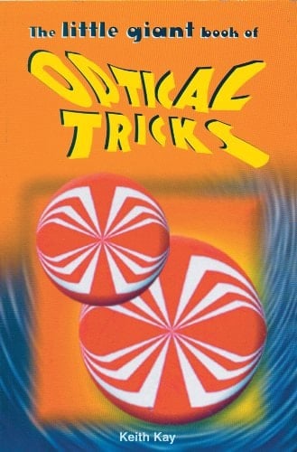 Little Giant Book Of Optical Tricks