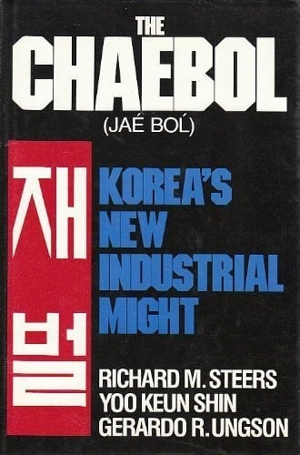 The Chaebol Korea's New Industrial Might