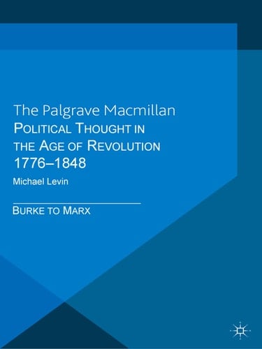 Political Thought in the Age of Revolution 1776-1848
