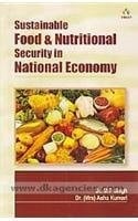 Sustainable Food & Nutritional Security in National Economy