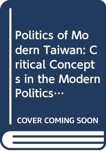 The Politics of Modern Taiwan: Party and local politics