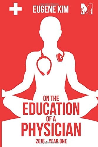 On the Education of a Physician 2016 - Year One