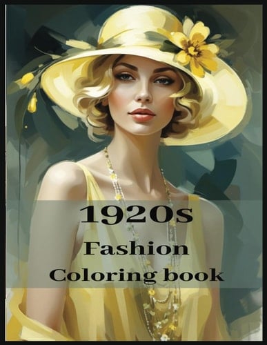 1920s Fashion Coloring Book: 20s fashion coloring book, vintage fashion