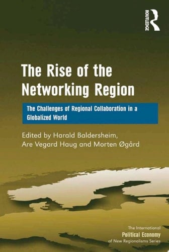 The Rise of the Networking Region