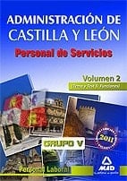Personal de servicios (grupo v personal laboral) de la administración de castilla y león. Volumen ii: (tema y test 5: funciones)