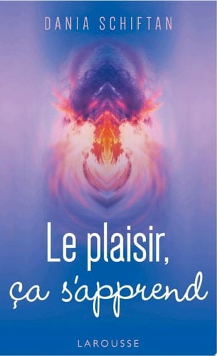 Le plaisir, ça s'apprend