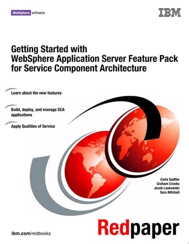 Getting Started with WebSphere Application Server Feature Pack for Service Component Architecture