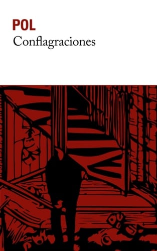 Conflagraciones (Spanish Edition)