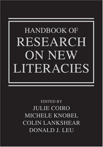 Handbook of Research on New Literacies