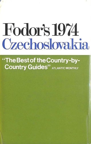 Fodor's Czechoslovakia 1974