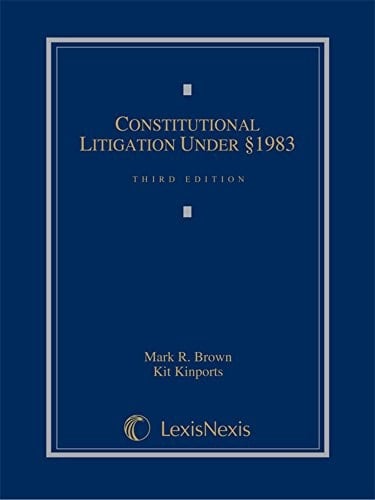 Constitutional Litigation Under [Section] 1983