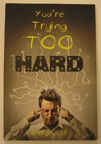 You're Trying Too Hard The Direct Path to What Already Is