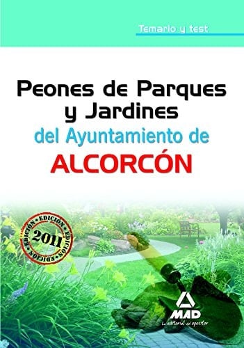 Peones de parques y jardines del ayuntamiento de alcorcón. Temario y test