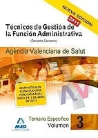 Técnicos de gestión de la función administrativa de la agencia valenciana de salud. Temario específico vol.Iii: (derecho sanitario)