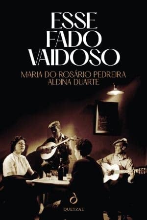 Esse fado vaidoso fados de escritores : uma antologia