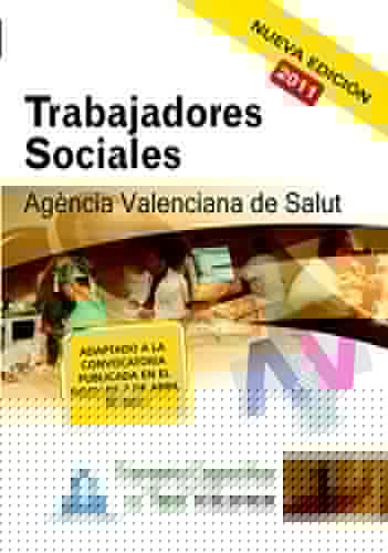 Trabajadores sociales de la agencia valenciana de salud. Temario específico volumen i y test