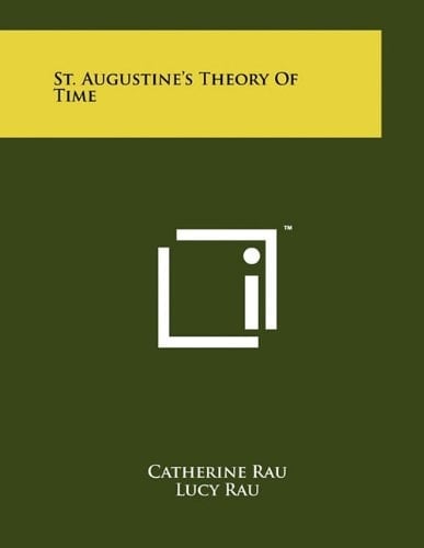 St. Augustine's Theory Of Time