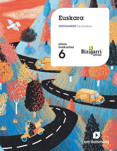 Euskara, 6 Lehen Hezkuntza Bizigarri Gehiago