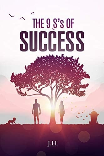 The 9 S's of Success (Volume II)