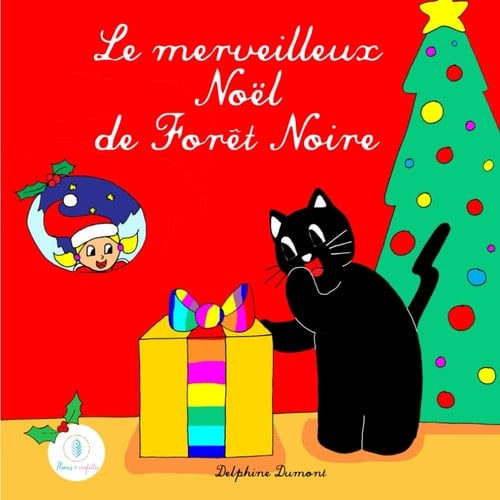 Le Merveilleux noël de Forêt Noire