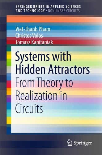 Systems with Hidden Attractors From Theory to Realization in Circuits