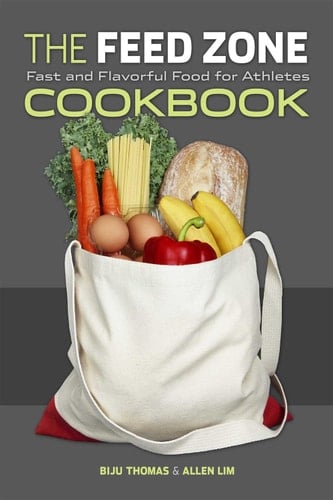 The Feed Zone Cookbook Fast and Flavorful Food for Athletes