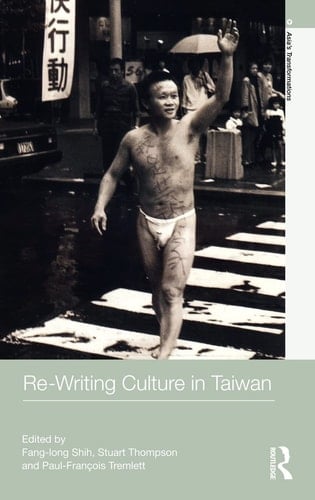 Re-writing Culture in Taiwan