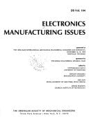 Electronics Manufacturing Issues: Presented at the 1999 Asme International Mechanical Engineering Congress and Exposition, November 14-19, 1999, Nashville, Tennessee (De Series, Vol 104)