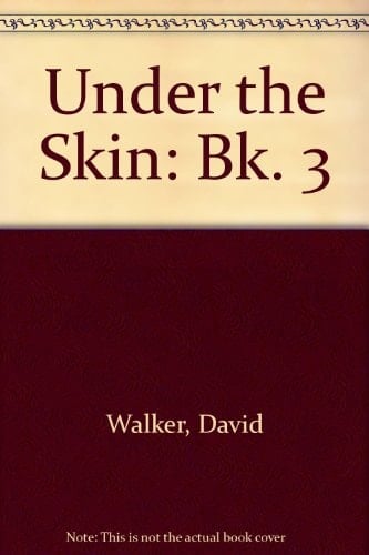 Under the Skin: Book 3