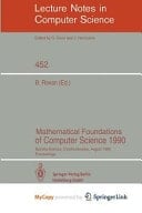 Mathematical Foundations of Computer Science 1990 Banska Bystrica, Czechoslovakia, August 27-31, 1990 Proceedings