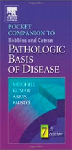 Pocket Companion to Robbins and Cotran Pathologic Basis of Disease (Robbins Pathology)