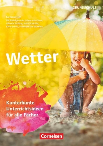 Wetter Ideen für die Grundschul-Praxis