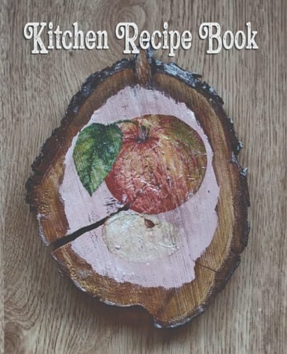 Kitchen Recipe Book: Blank Cookbook for Recipes to Fill in Blank Pages with Notes (Numbered Recipes)
