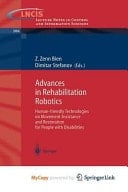 Advances in Rehabilitation Robotics Human-friendly Technologies on Movement Assistance and Restoration for People with Disabilities