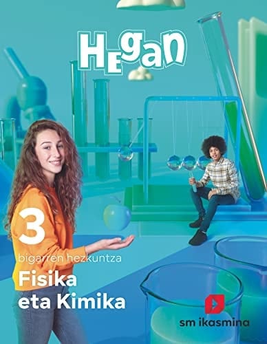 Fisika eta Kimika. DBH 3. Hegan