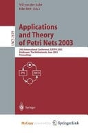 Applications and Theory of Petri Nets 2003 24th International Conference, Icatpn 2003, Eindhoven, the Netherlands, June 23-27, 2003, Proceedings